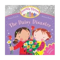 Sparkle Street: The Daisy Disaster