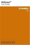 Wallpaper City Guide: Istanbul 2009 (Wallpaper City Guides) (Wallpaper City Guides (Phaidon Press))