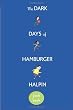 Image of The Dark Days of Hamburger Halpin