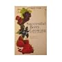 Successful Berry Growing: How to Plant, Prune, Pick and Preserve Bush and Vine Fruits