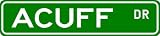 ACUFF Street Name Sign ~ Family Lastname Sign ~ Gameroom, Basement, Garage Sign