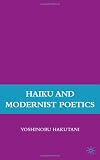 Haiku and Modernist Poetics