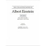 The Collected Papers of Albert Einstein, Volume 4: The Swiss Years: Writings, 1912-1914 book cover