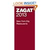 2013 New York City Restaurants (Zagat Survey New York City Restaurants)