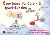 Produkt-Bild: Human Kinetics Eine &Uuml;bungskartei f&uuml;r 4- bis 6-J&auml;hrige: Bausteine f&uuml;r Spiel- & Sportstunden