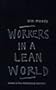 Workers in a Lean World: Unions in the International Economy (Haymarket Series)
