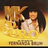 Cd - Mk De Ouro - Fernanda Brum