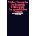 Die kulturelle Entwicklung des menschlichen Denkens: Zur Evolution der Kognition (suhrkamp taschenbuch wissenschaft)