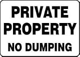 Private Property No Dumping 10 x 14 Adhesive Vinyl Sign