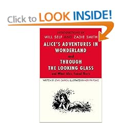 Alice's Adventures in Wonderland: AND Through the Looking Glass