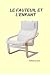 LE FAUTEUIL ET L'ENFANT