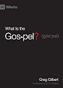 What Is the Gospel?