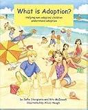 What is Adoption? Helping non-adopted children understand adoption