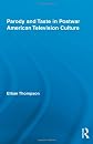 Parody and taste in postwar American television culture