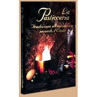 Pastries, Cakes, and Desserts by  Stefano Laghi and Rossano Boscolo