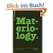 Materiology. Handbuch f�r Kreative: Materialien und Technologien