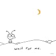 Wait For Me