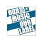 Our Music Our Label - The Militia Group CD-Sampler