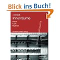 Im Detail: Innenr�ume - Raum, Licht, Material
