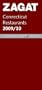 2009/ 2010 Connecticut Restaurants (ZAGAT Restaurant Guides)