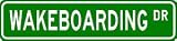 WAKEBOARDING Street Sign - Sport Sign - High Quality Aluminum Street Sign