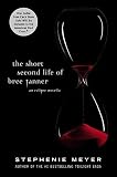 The Short Second Life of Bree Tanner   [SHORT 2ND LIFE OF BREE TANNER] [Hardcover]