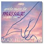 Max Highstein- Gentle Music for Massage Volume Two CD