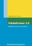 Vokabeltrainer 6.0 Hebräisch - Griechisch - Lateinisch