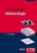 Meteorologie (Uni-Taschenb�cher M)