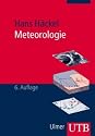 Meteorologie (Uni-Taschenb&uuml;cher M)