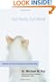 Cat Body, Cat Mind: Exploring Your Cat's Consciousness and Total Well-Being