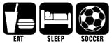 Eat Sleep Soccer Vinyl Graphic Sticker Decal