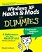 Windows
XP
Hacks
and
Mods
for
Dummies
(For
Dummies)