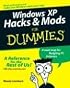 Windows XP Hacks & Mods For Dummies (For Dummies (Computer/Tech))