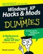 Windows XP Hacks and Mods For Dummies (For Dummies (Computer Tech))