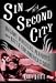 Books : Sin in the Second City: Madams, Ministers, Playboys, and the Battle for America's Soul