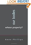 Our Bodies, Whose Property?
