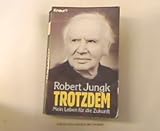 Produkt-Bild: Trotzdem. Mein Leben f&uuml;r die Zukunft.