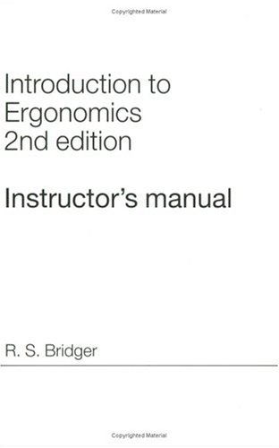 Introduction to Ergonomics, 2nd Edition: Instructor's Manual