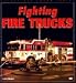 Fighting Fire Trucks