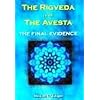 Rigveda and the Avesta: The Final Evidence