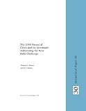 The 2008 Financial Crisis and Its Aftermath: Addressing the Next Debt Challenge (Occasional Paper)