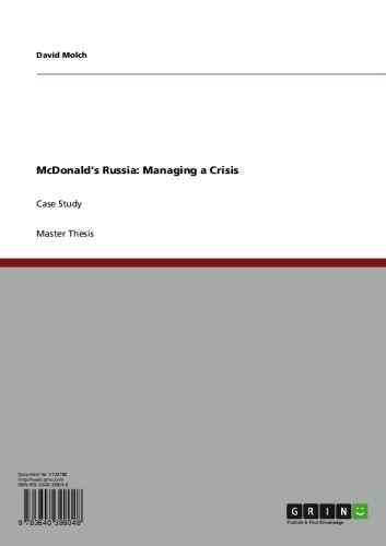 McDonald's Russia: Managing a Crisis: Case Study