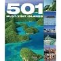 501 Must Visit Islands