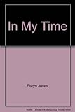 In my time : an autobiography