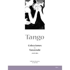 Tango: Colecciones f�r Tanzende