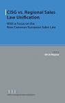 CISG Vs. Regional Sales Law Unificati...