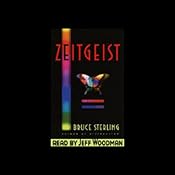 Zeitgeist | [Bruce Sterling]