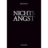 Nichtsangst. Fragmente auf Tod und Lebenvon "J�rg Amann"