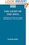 The Light of the Soul: Theories of Ideas in Leibniz, Malebranche, and Descartes